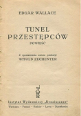Tunel przestępców 1900 r.