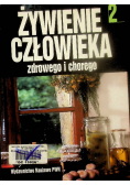 Żywienie człowieka zdrowego i chorego