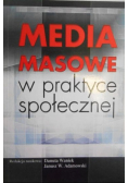 Media masowe w praktyce społecznej