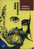 Emil Durkheim badacz i inspirator