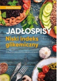 Jadłospisy Dieta niski indeks glikemiczny NOWA