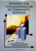 Ekonomiczne i pozaekonomiczne determinanty rozwoju