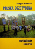Przewodnik Polska egzotyczna Część II