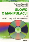 Słowo o manipulacji