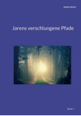 Jarens verschlungene Pfade