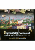 Sentymentalna Podróż Po Łodzi