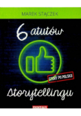 Sześć atutów storytellingu