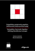 Postpolityka postprawda populizm