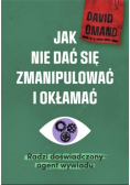 Jak nie dać się zmanipulować i okłamać