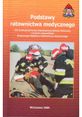 Podstawy ratownictwa medycznego