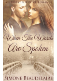 When The Words Are Spoken