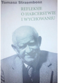 Refleksje o harcerstwie i wychowaniu