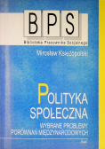 Polityka społeczna wybrane problemy porównań międzynarodowych