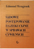 Sądowe Postępowanie Egzekucyjne w sprawach cywilnych