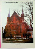 Dzieje diecezji warmińskiej od 1243 do 1991
