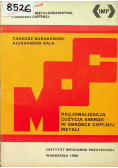 Racjonalizacja zużycia energii w obróbce cieplnej metali