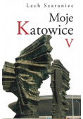 Moje Katowice V