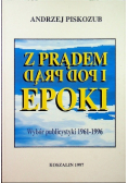 Z prądem i pod prąd epoki