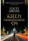 Kiedy sprawiedliwość śpi