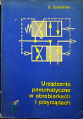 Urządzanie pneumatyczne w obrabiarkach  przyrządach