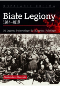Białe Legiony 1914 - 1918