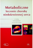 Metaboliczne leczenie choroby niedokrwiennej serca