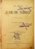 Kłamliwi prorocy  1900 r