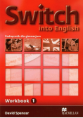 Switch into English 1 zeszyt ćwiczeń Gimnazjum