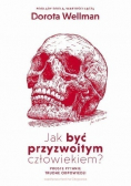 Jak być przyzwoitym człowiekiem