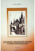 Religijność mieszkańców Bytomia w dobie industrializacji