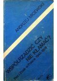 Współrządzić czy nie kłamać