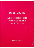 Rocznik archidiecezji Poznańskiej na rok tysiąclecia 1993