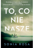 To, co nie nasze wyd. 2