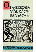 O pasterzach maurach damach