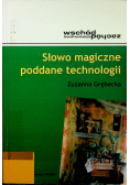 Słowo magiczne poddane technologii