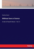 Without love or licence