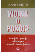 Wojna o Pokój?