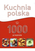 Kuchnia polska 1000 przepisów