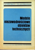 Modele niezawodnościowe obiektów technicznych
