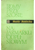 Domy przy szosie Na jarmarku odpustowym