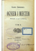 Ogniem i mieczem Tom II 1884 r.