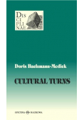 Cultural Turns Nowe kierunki w naukach o kulturze