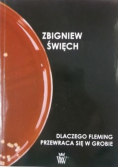 Dlaczego Fleming przewraca się w grobie