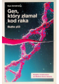 Gen który złamał kod raka Białko p53