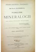 Podręcznik Mineralogii 1900r