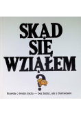 Skąd się wziąłem?