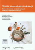 Szkoła, komunikacja i edukacja