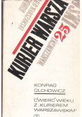 Ćwierć wieku z Kurierem Warszawskim
