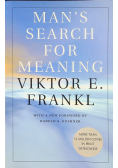 Mans Search for Meaning