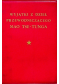 Wyjątki z dzieł przewodniczącego Mao Tse Tunga
